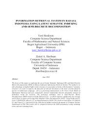 Maybe you would like to learn more about one of these? Pdf Information Retrieval System In Bahasa Indonesia Using Latent Semantic Indexing And Semi Discrete Decomposition Yeni Herdiyeni Academia Edu