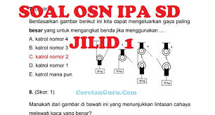 Soal olimpiade ipa paket 4. Contoh Soal Olimpiade Osn Ipa Sd Jilid I Lengkap Kunci Jawaban Dan Pembahasan Coretan Guru