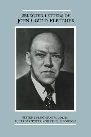 The The Selected Letters of John Gould Fletcher (9781557283290): John  Fletcher, Leighton Rudolph, Ethel Simpson and Lucas Carpenter