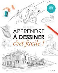 Chaque dessin est une étape, facile ou difﬁcile, mais toujours vers un nouveau dessin, qui sera nourri de celui d'avant. Apprendre A Dessiner C Est Facile Ateliers Dessin French Edition Barber Barrington 9782501143950 Amazon Com Books