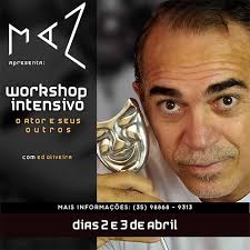 MAZ- Associação Artística traz workshop de interpretação com o ator Ed  Oliveira para Varginha