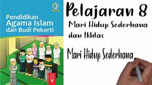 We did not find results for: Pai Kelas 5 Pelajaran 8 Bag 1 Mari Hidup Sederhana Youtube