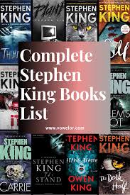 All Stephen King Books List And Latest Novel Stephen King Books All Stephen King Books Stephen King Books List