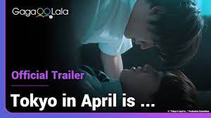Tokyo in April is... | Official Trailer | Meeting his first love after 10  years be like... - YouTube