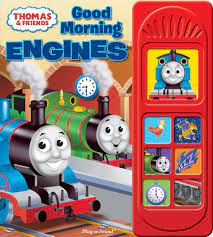 Conductor (alec baldwin) as they cross between the real world and the fictional island of sodor, in an attempt to recover lost gold dust. Good Morning Engines Thomas Friends Play A Sound Editors Of Publications International 9780785382829 Amazon Com Books