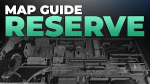 Custom tactical maps with all exits, loot, keys & weapon spawns marked out. Reserve Map Guide Escape From Tarkov Youtube