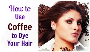 11 Completely Natural Hair Dyes Without Using Harsh Chemicals Coffee Hair Dye Coffee Hair Dyed Natural Hair