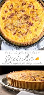 Gluten Free Keto Quiche Lorraine With A Super Flakey Grain Free Pie Crust Keto Glutenfree Healthyrecipes Keto Quiche Gluten Free Quiche Low Carb Quiche