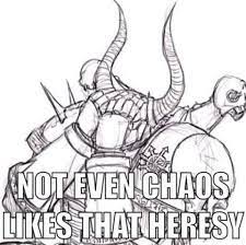 Heresy Warhammer 40k Memes Warhammer Warhammer 40k
