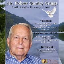 PARADISE FUNERAL HOME HONORS THE LIFE OF, MR. ROBERT STANLEY GRIGGS,  ---------------------------------------------------, Funeral Services for  Robert Stanley Griggs, of Jonesboro, LA will be held at ...