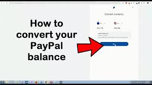 How To Convert Your Paypal Balance To A Different Currency Youtube