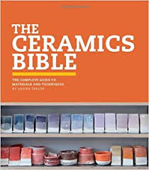 The Ceramics Bible The Complete Guide To Materials And Techniques Ceramics Book Ceramics Tools Book Ceramics Kit Book Taylor Louisa 8601405074317 Amazon Com Books We offer everything ceramic related that you might need such as, low fire ceramic techniques.