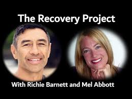 The Recovery Project with Richie Barnett and Mel Abbott