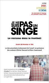 Diffusé ce dimanche 6 janvier sur canal+, le documentaire je ne suis pas un singe donne avant tout la parole aux joueurs. Actualite Je Ne Suis Pas Un Singe Les Club Football Football Club Croix Roussien Footeo