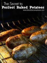 How To Bake A Potato The Secret To Perfectly Baked Potatoes Recipe Recipes Perfect Baked Potato Food