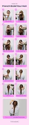 Right where your bangs would be if you had them). How To French Braid Your Hair Step By Step Tutorial Popsugar Beauty