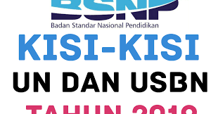 Soal yang kami berikan merupakan kumpulan soal yang disusun berdasarkan materi yang dipelajari pada kurikulum yang. Download Lengkap Kisi Kisi Un Dan Usbn 2019 Pdf Smp Sma Smk Dari Bsnp 7pelangi Com