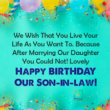 Even though you are grown with a family of your own, i remember the day you were born like yesterday, because you're a year older, and you're bigger, stronger and smarter than ever. Blessed Birthday Wishes For Son In Law Quotes Messages Cards