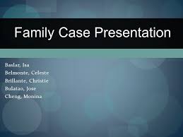 We have categorized all our content according to the number of 'stages' to make it easier for you to refine the. Family Case Presentation Ppt Download