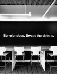 Be Relentless Sweat The Details Hill Holiday Holiday Logo Design Office Inspiration