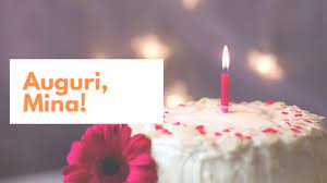 Buon Compleanno Mina Youtube