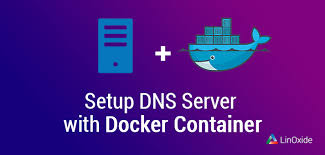 How To Setup Dns Server With Docker Container