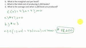This calculus video tutorial provides a basic introduction into marginal cost and average cost. Linear Cost Function Finding Fixed Cost Marginal Cost Average Cost Youtube