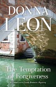 The Temptation of Forgiveness: A Commissario Guido Brunetti Mystery  (Paperback)