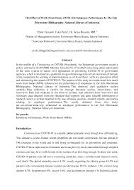 Work from home jobs are becoming more important, not only among various job seekers but employers in companies and organizations as well. Pdf The Effect Of Work From Home Wfh On Employee Performance In The Sub Directorate Bibliography National Library Of Indonesia Prisla Yanuardi Tulus Putra Academia Edu