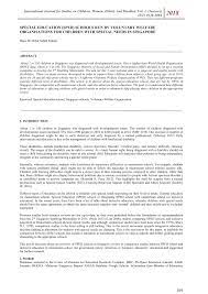 Educational programmes in special needs education may follow a similar curriculum as that offered in the parallel regular education system, however they take individuals' particular needs into account by providing specific resources (e.g. Pdf Special Education Sped Schools Run By Voluntary Welfare Organisations For Children With Special Needs In Singapore