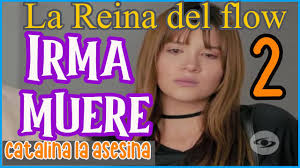 Estreno De La Reina Del Flow 2 Primer Capitulo Y Final De La Segunda Temporada Teoria Youtube