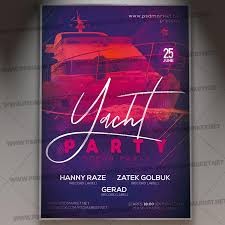 Business flyers, club party flyers, dj, summer, festive flyers & more. Download Yacht Party Flyer Psd Template Psdmarket
