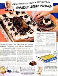 Baker S Unsweetened Chocolate 1940 Chocolate Bread Pudding Chocolate Bread Vintage Baking