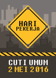 Erti hari pekerja tahun 2020. Poster Hari Pekerja 2016 V1 Koleksi Grafik Untuk Guru