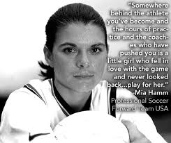 'many people say i'm the best women's soccer player in the world. My Favorite Quote From A Female Athlete For Any Sport Mia Hamm Forward For The Women S Usa Soccer Team Soccer Quotes Soccer Motivation Sports Quotes