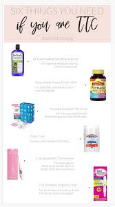 Six Things You Need If You Are Trying To Conceive Dammit Hali Trying To Conceive Getting Pregnant Tips Best Prenatal Vitamins
