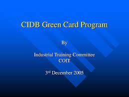 Can i get away with it? Ppt Cidb Green Card Program Powerpoint Presentation Free Download Id 374017