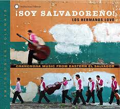 Soy Salvadoreño Chanchona Music From Eastern El Salvador By