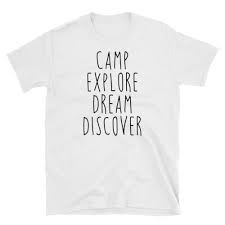 Discover the best camping spots south of sydney on the sparkling beaches and coastal forests of the nsw south coast. Camp Explore Dream Discover Tee Goodvibes7