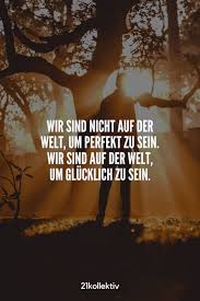 Spruch Des Tages 101 Spruche Und Zitate Fur Jeden Tag Spruche Zitate Spruche Weisheiten Spruche