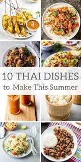 When it comes to creating a dinner party, nothing achieves the wow factor like thai food. 10 Thai Dishes To Make This Summer Inquiring Chef
