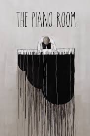 But how will she explain what has happened to her family and friends? The Piano Room 2013 Movie Where To Watch Streaming Online Plot