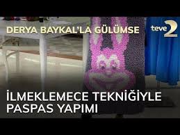 Derya Baykal La Gulumse Ilmeklemece Teknigiyle Paspas Yapimi Youtube Paspas Gulumseme Orgu