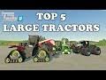 My Top 5 Tractors In Farming Simulator 22 - Youtube