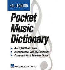 Our interactive dictionary of musical terms. The Hal Leonard Pocket Music Dictionary Hal Leonard Corp 0073999830064 Amazon Com Books