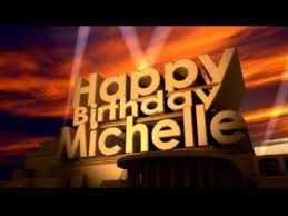 Happy Birthday Michelle Youtube