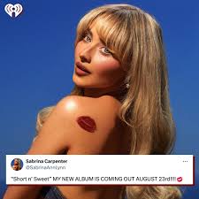LET'S GOOOOO! New Sabrina Carpenter album drops August 23rd!! 😍