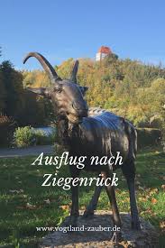 Ziegenruck Ausflug In Die Thuringer Stadt An Der Saale Vogtland Zauber Reise Blog Ausflug Bleilochtalsperre Ausflugsziele