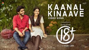 Kaanal Kinaave Video | Journey of Love 18+ | Naslen, Mathew, Meenakshi |  Christo Xavier| Arun D Jose - YouTube
