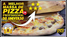 Massa de Pizza Profissional a Melhor do Mundo - YouTube